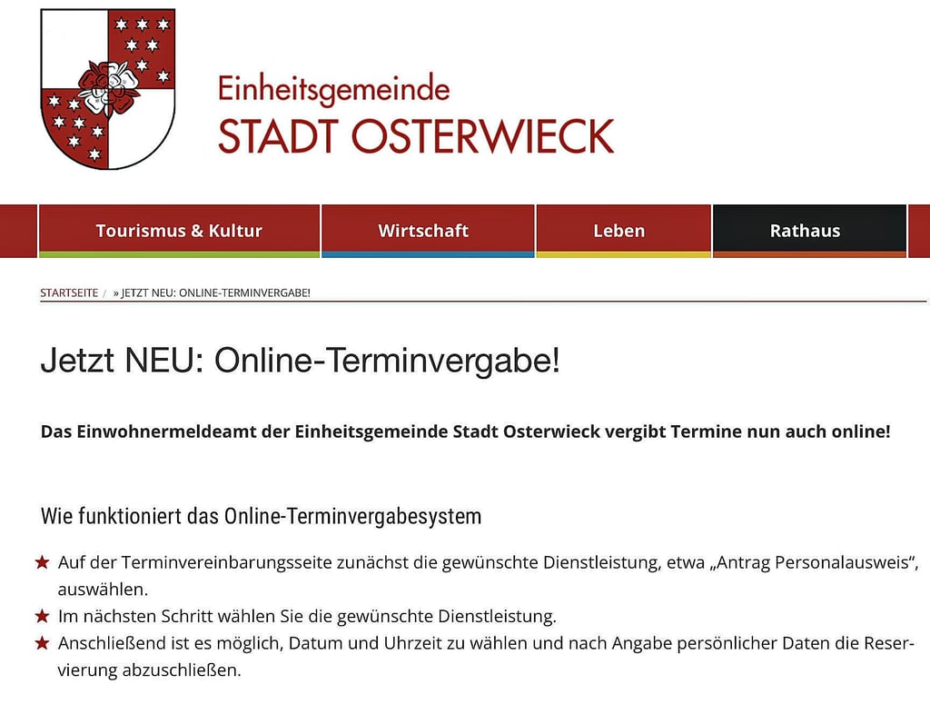 Über die Homepage der Stadt Osterwieck können jetzt online Termine fürs Rathaus vereinbart werden sowie Antragsformulare komplett online ausgefüllt und eingereicht werden.