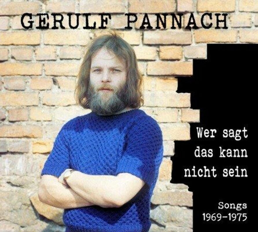 Träumer, Kämpfer, Biermann-Freund: Gerulf Pannach