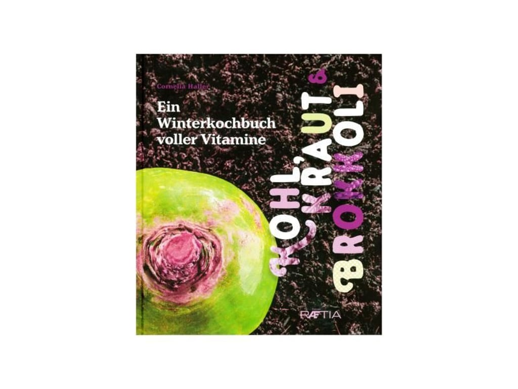 Leckere Kohlrezepte rund um den Kohl hat Cornelia Hallerion "Kohl, Kraut & Brokkoli" zusammengetrage. Foto: Klaus Peterlin/Edition Raetia
