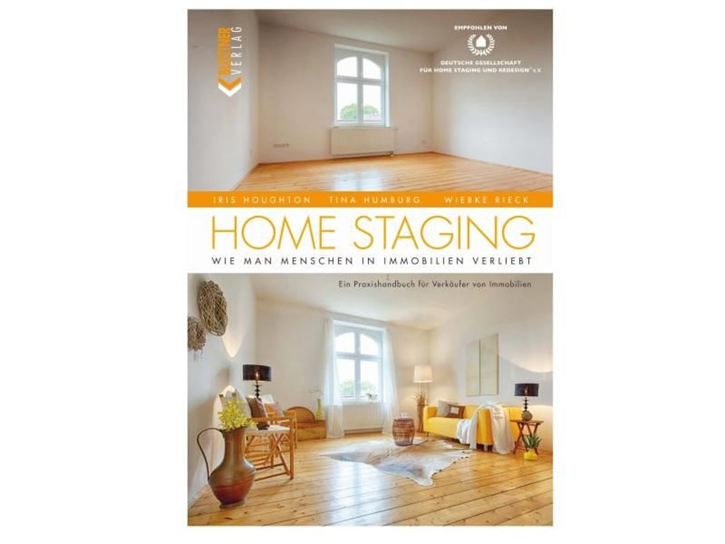 Iris Houghton, Tina Humburg, Wiebke Rieck: Home Staging: Wie man Menschen in Immobilien verliebt. Blottner Verlag, 2013, 192 S., 24,90 Euro, ISBN-13: 978-3-89367-138-0. Foto: Blottner Verlag GmbH