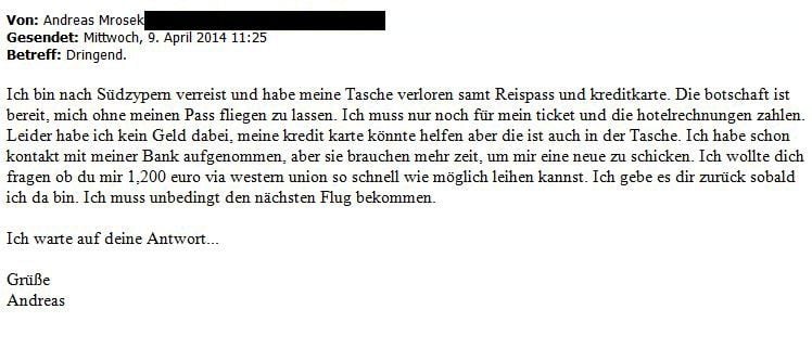 „Ich wollte dich fragen ob du mir 1,200 euro via western union so schnell wie möglich leihen kannst“, heißt es in fehlerhaftem Deutsch in der gefälschten E-Mail. Ein Hacker hat sie im Namen von Andreas Mrosek verschickt.