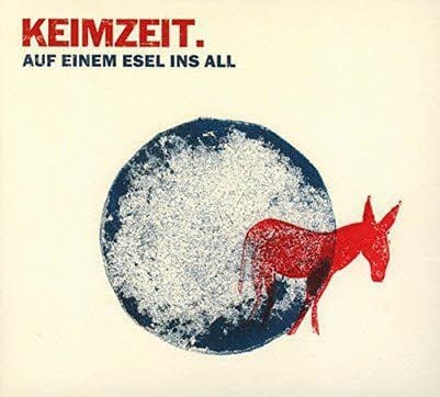 Keimzeit, Auf einem Esel ins All, Edel