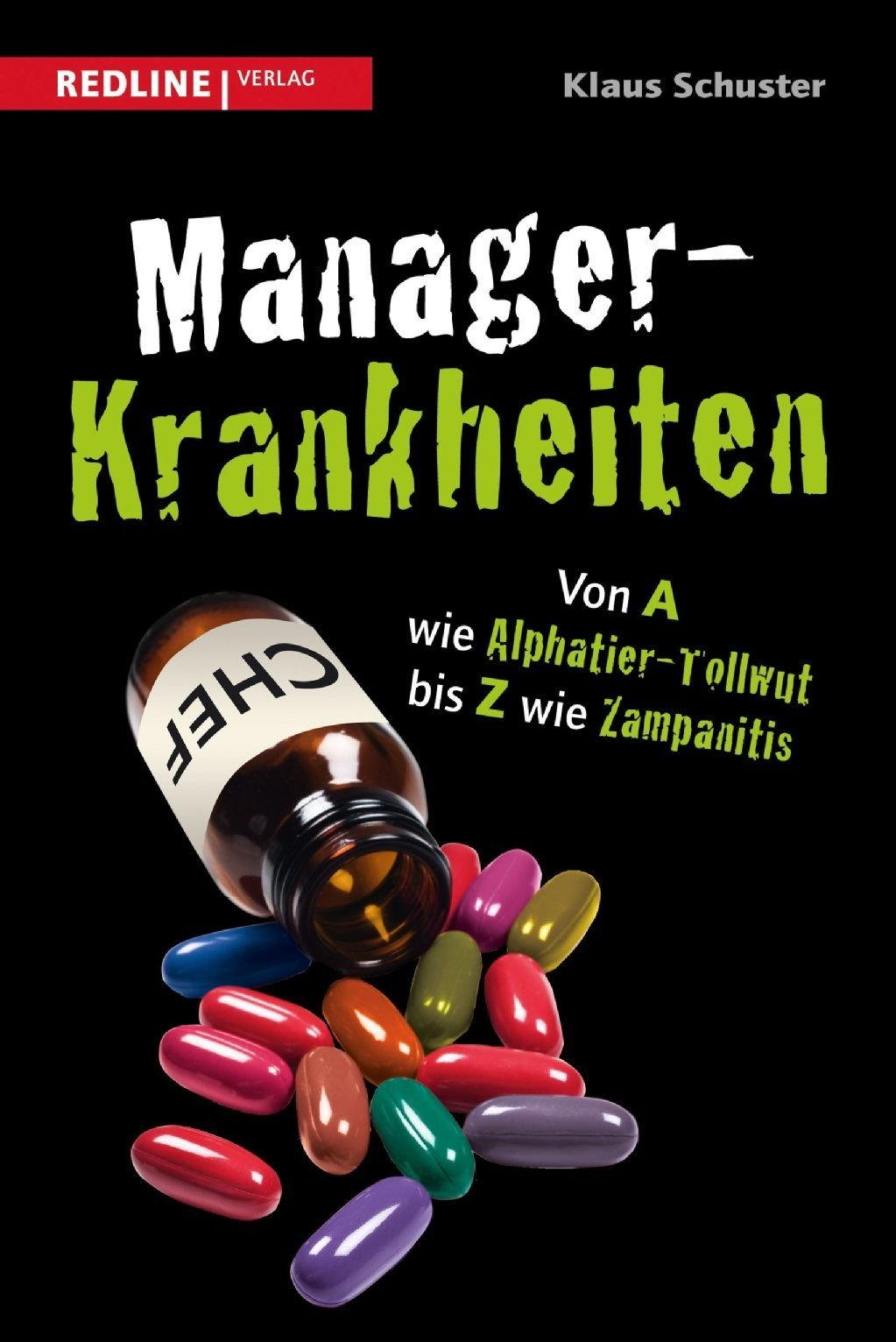 Das Buch versammelt haarsträubende Geschichten von irren Chefs.