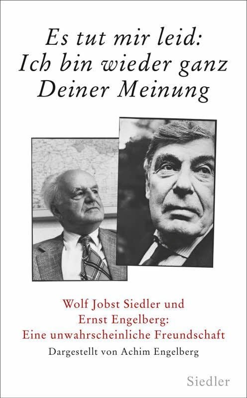Achim Engelberg: „Es tut mir leid: Ich bin wieder ganz Deiner Meinung“, Siedler Verlag, 272 Seiten, 24,99 Euro