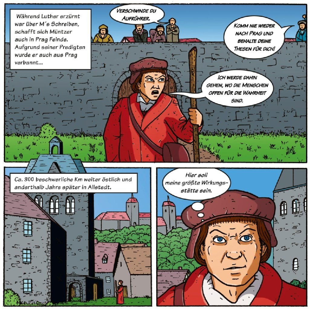 Die Zeichnungen sind ein Ausschnitt aus dem Comic zum Jubiläum „500 Jahre Reformation“ 2017. Sie zeigen den Theologen und Reformator Thomas Müntzer (1489 bis 1525), der 1521 Prag verließ und 1523 Pastor an der Johanniskirche in Allstedt im Mansfelder Land wurde.