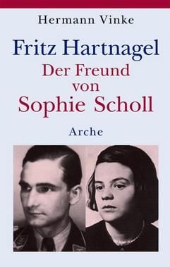 Das Cover der von Hermann Vinke verfassten Biografie «Fritz Hartnagel - Der Freund von Sophie Scholl». Hartnagel und Scholl verband eine jahrelange Freundschaft und Liebe, die der Autor sensibel nachzeichnet. (Foto: dpa)