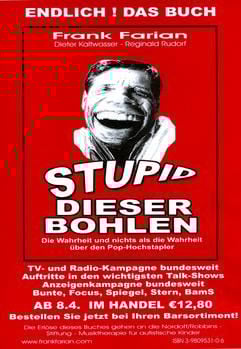 «Die Wahrheit und nichts als die Wahrheit über den Pop-Hochstapler» verspricht das Buch «Stupid Dieser Bohlen» von Frank Farian, Dieter Kaltwasser und Reginald Rudolf. (Foto: Public Address)