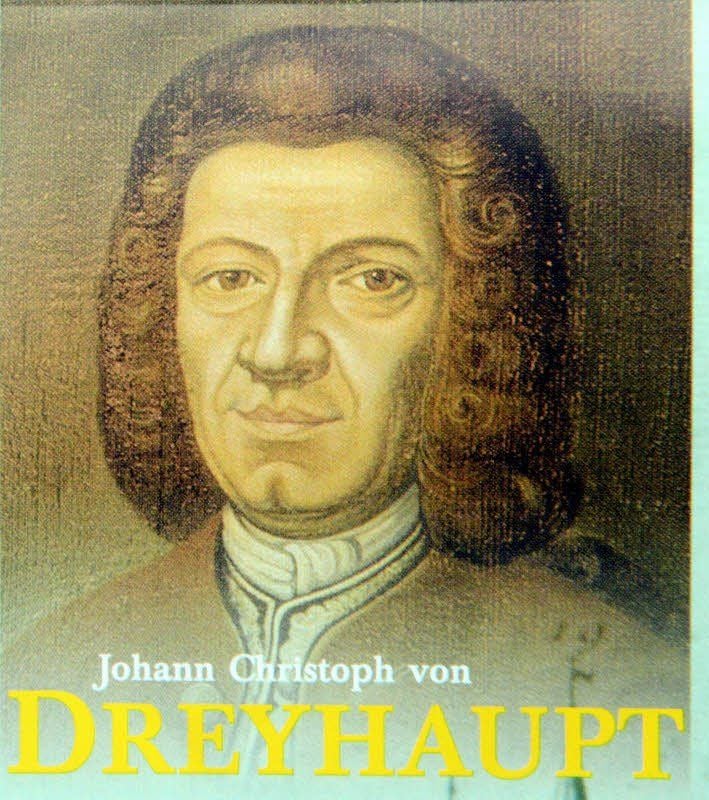Johann Christoph von Dreyhaupt.