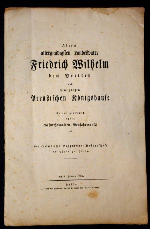 Geschenk der Prinzen Franz Friedrich und Wilhelm-Karl von Preußen. Die Hoheiten waren Gäste der Halloren-Salztafel.