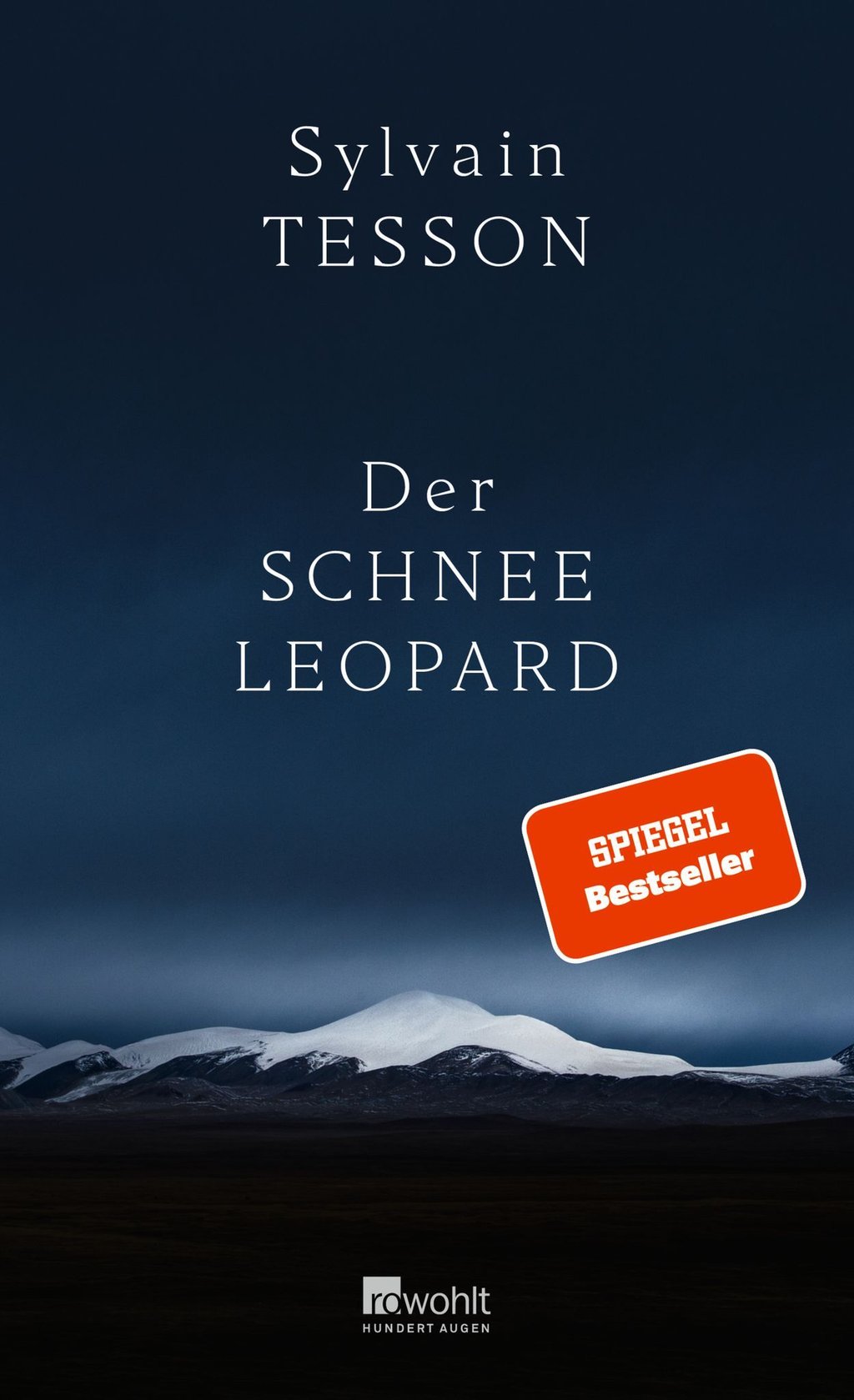Bestseller aus Frankreich: „Der Schneeleopard“ von Sylvain Tesson.