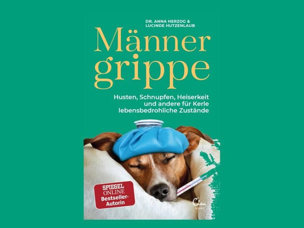 Dr. Anna Herzog & Lucinde Hutzenlaub: Männergrippe. Husten, Schnupfen, Heiserkeit und andere für Kerle lebensbedrohliche Zustände. Eden Books. 256 S. Euro 9,95, ISBN 9783959101943. Foto: Eden Books
