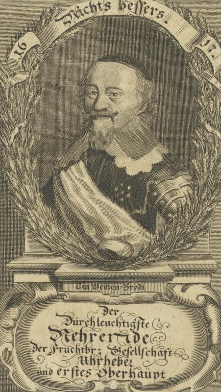 Ludwig von Anhalt-Köthen, „Uhrheber und erstes Oberhaupt“ der Fruchtbringenden Gesellschaft.