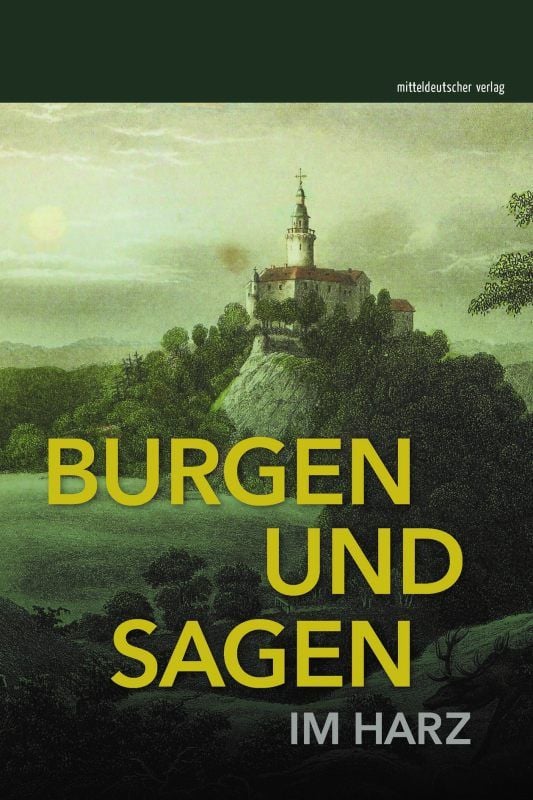 Buchcover von „Burgen und Sagen im Harz“.