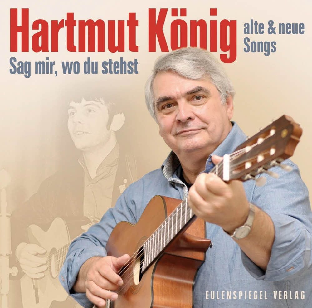 Hartmut König, Sag mir, wo du stehst, Eulenspiegel-Verlag.