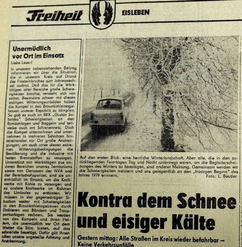 Das Winterwetter und die Folgen war beherrschendes Thema in den Eisleber Lokalausgaben der „Freiheit“ Anfang Januar 1979.