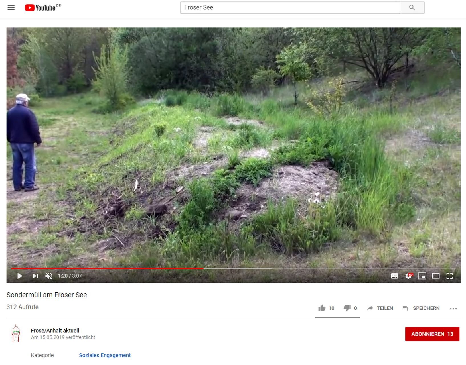 Am Freitagnachmittag hatten sich mehr als 300 Nutzer das Video mit dem Titel „Sondermüll am Froser See“ angesehen.