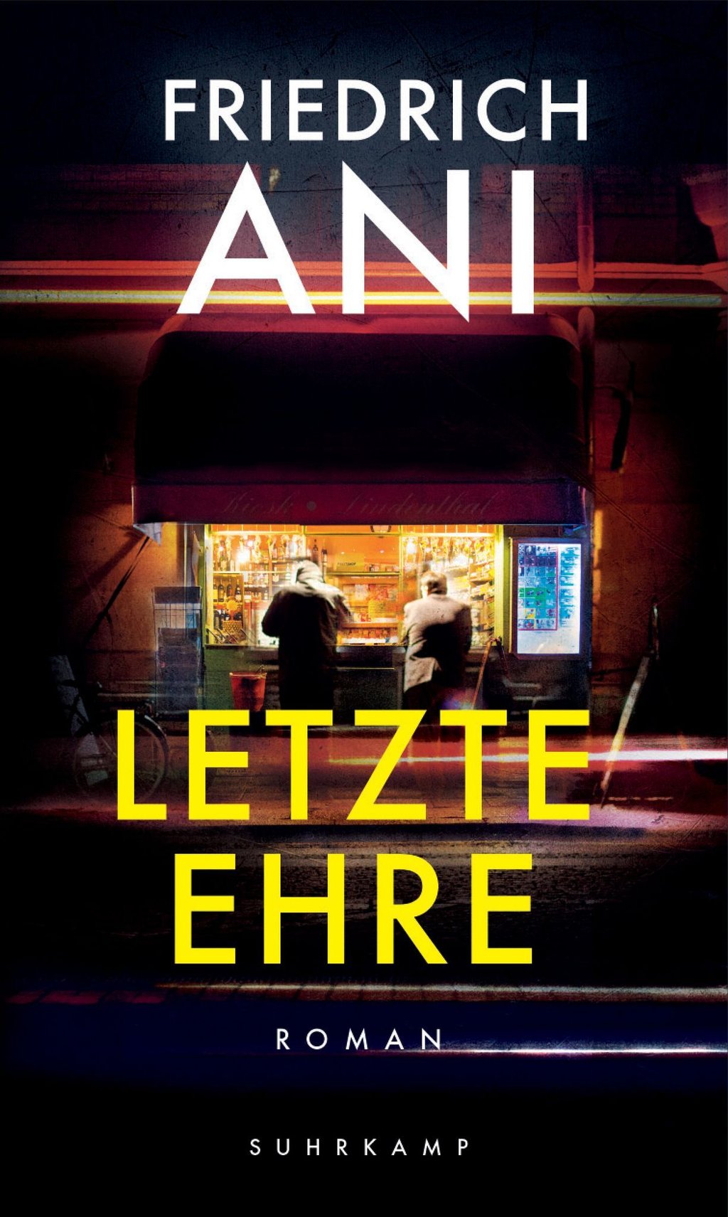 „Letzte Ehre“ von Friedrich Ani.