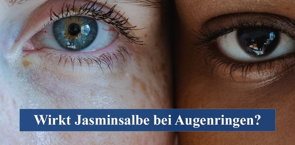Jasminsalbe bei Augenringen
