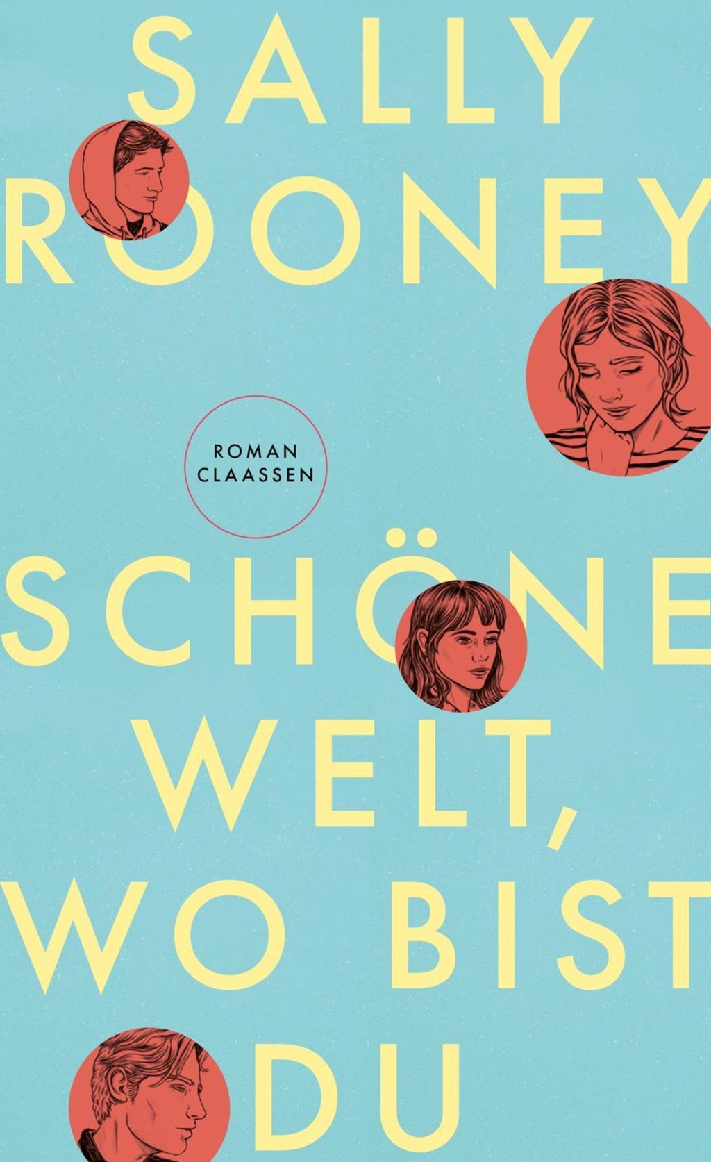 Das Cover der deutschen Ausgabe des Buches „Schöne Welt, wo bist du“ der irischen Autorin Sally Rooney (undatierte Aufnahme).