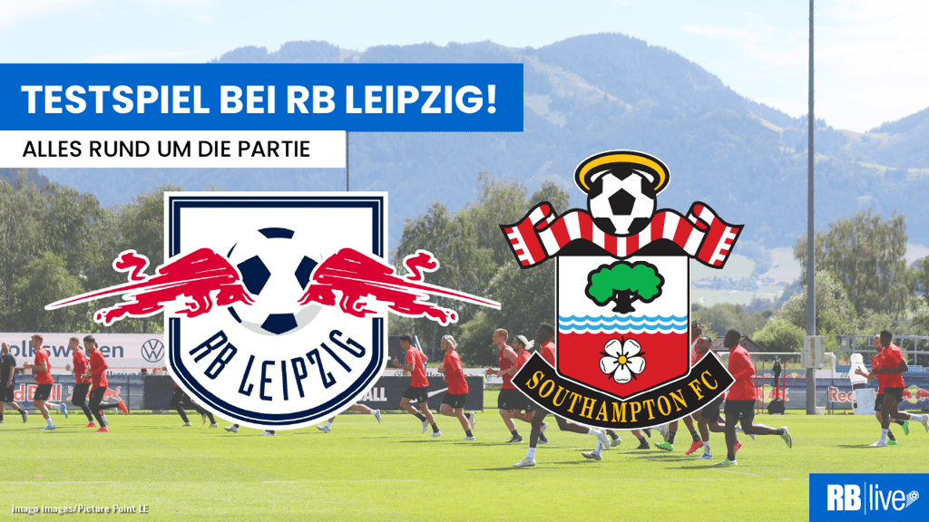 RB Leipzig trifft auf den FC SOuthampton.
