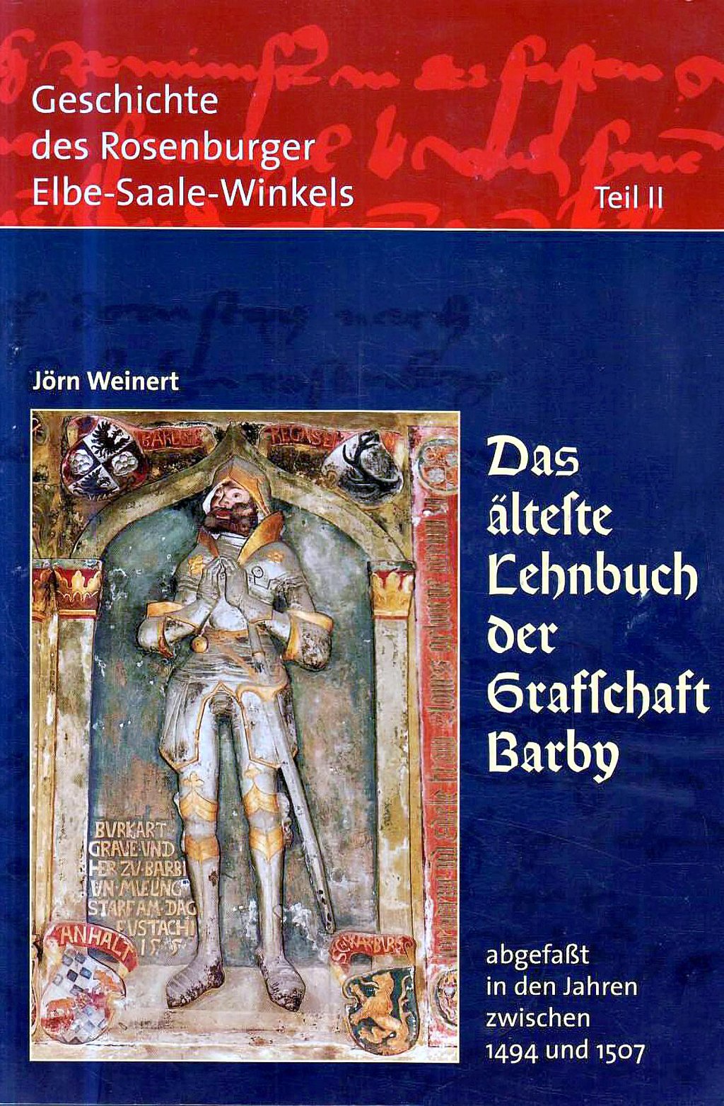 Das älteste Lehnbuch der Grafschaft Barby.