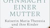 Das Cover des Buches „"Macht und Ohnmacht einer Mutter. Kaiserin Maria Theresia und ihre Kinder“ von Elisabeth Badinter.