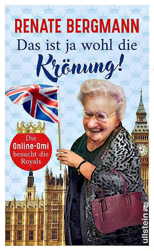 Unterhaltung: Online-Oma Renate Bergmann Reist Zur Krönung Nach England