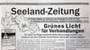 „Grünes Licht für Verhandlungen“ titelt die Seeland-Zeitung.