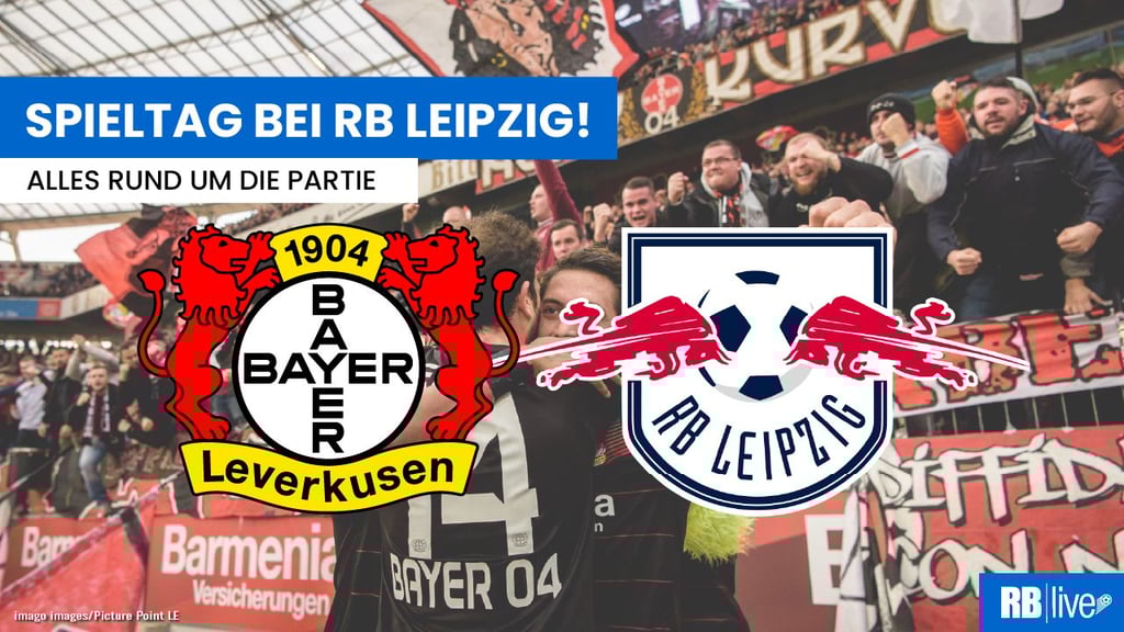 RB Leipzig bei Bayer 04 Leverkusen live in Stream, TV und Radio.