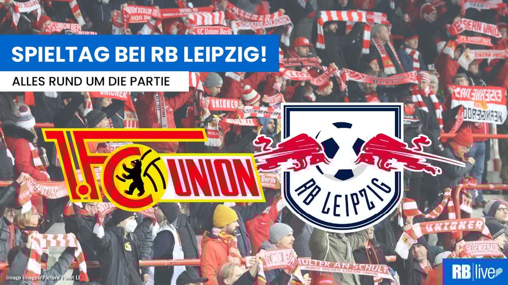 RB Leipzig spielt am Samstag bei Union Berlin: So sehen Sie die Bundesliga-Partie live im Stream, TV und Radio.