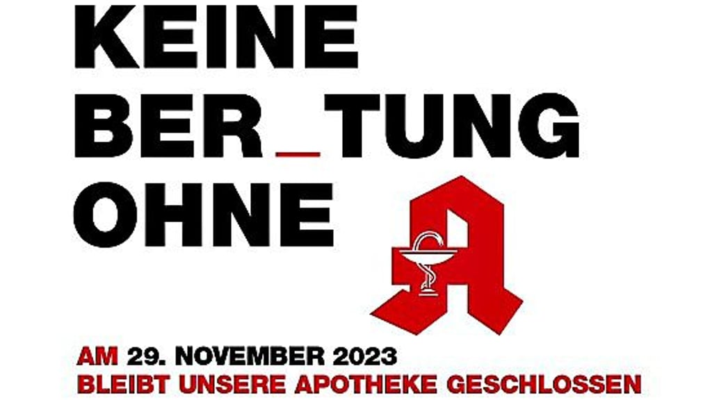 Mit diesen Plakaten weisen die Apotheken auf die Schließung hin.
