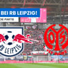 RB Leipzig spielt am Samstag gegen den FSV Mainz 05, die Partie ist im TV und im Live-Stream zu sehen.