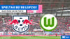 RB Leipzig spielt gegen den VfL Wolfsburg, die Partie ist im TV und im Live-Stream zu sehen.