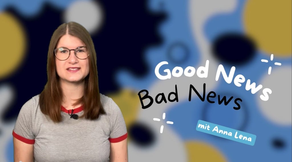 Good News - Bad News: Ein Rückblick auf die Nachrichten vom 27. Mai bis zum 2. Juni 2024 in Sachsen-Anhalt.