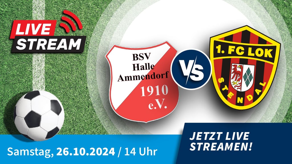 Am 26. Oktober tritt der BSV Halle-Ammendorf gegen den 1. FC Lok Stendal an. Für Digital-Abonnenten ist der Livestream kostenlos.