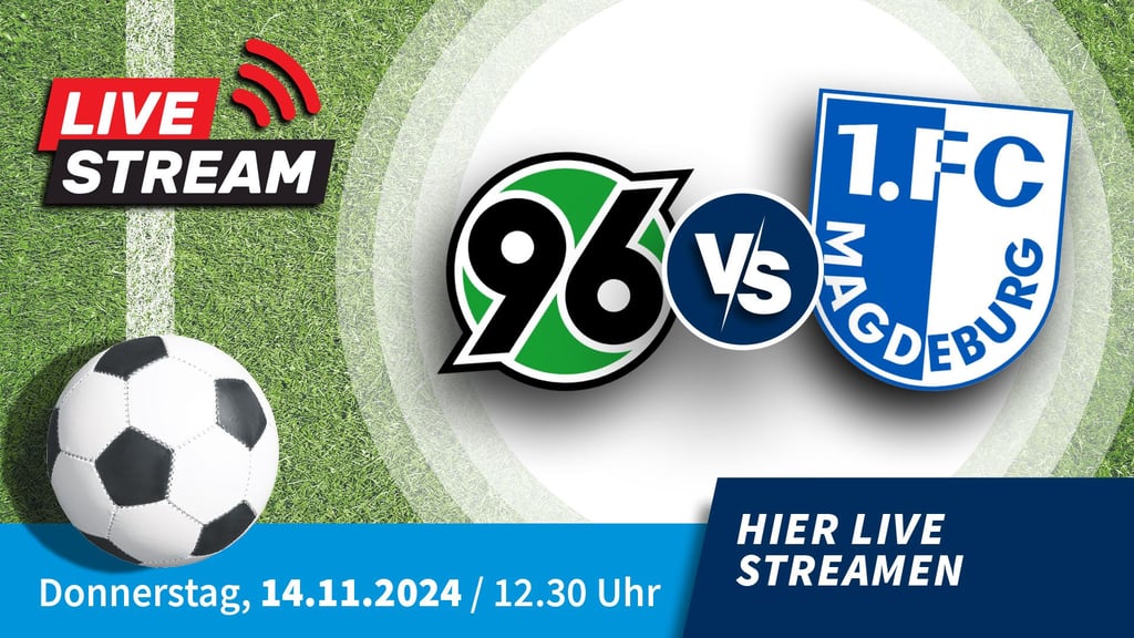 Hannover 96 und 1. FC Magdeburg sehen sich am 14. November bei einem Testspiel wieder. Die Volksstimme bietet einen kostenlosen Livestream an.