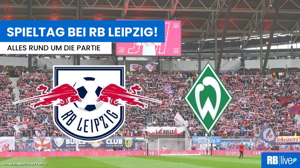 RB Leipzig gegen Werder Bremen live in Stream, TV und Radio.