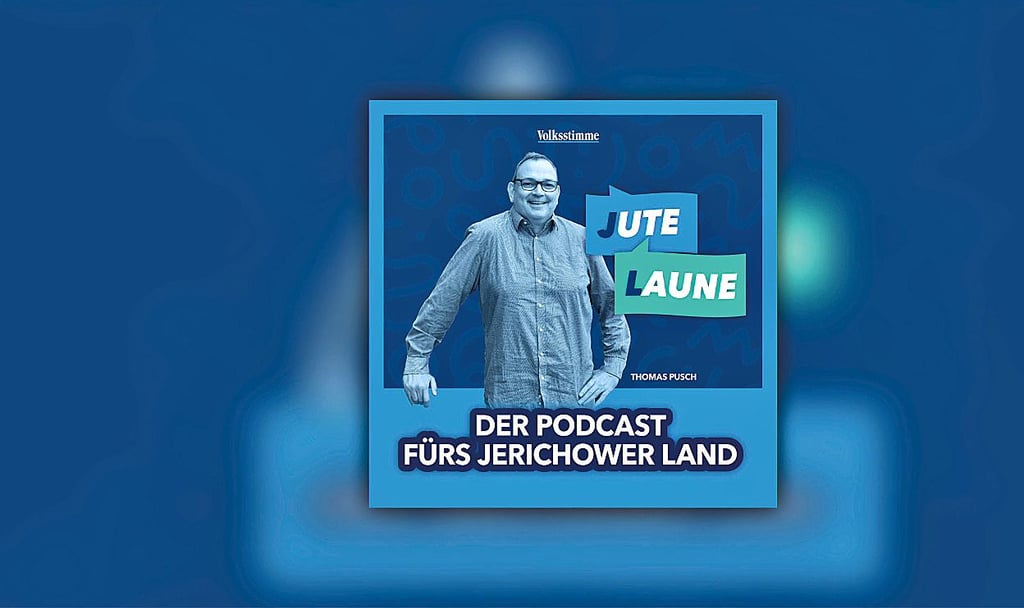 „Jute Laune“ heißt der Volksstimme-Podcast für das Jerichower Land.