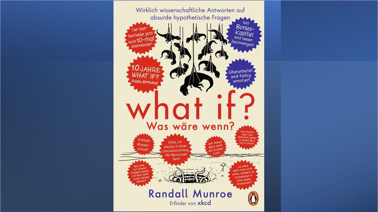 Verlosung: "What if? Was wäre wenn? Jubiläumsausgabe" von Randall Munroe