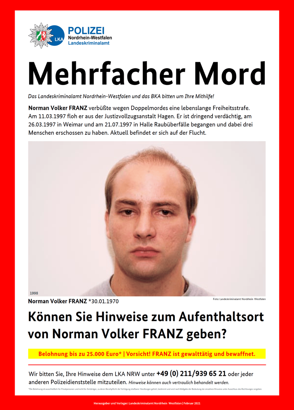 Mit diesem Fahndungsplakat sucht die Polizei nach dem Metro-Mörder Norman Volker Franz.