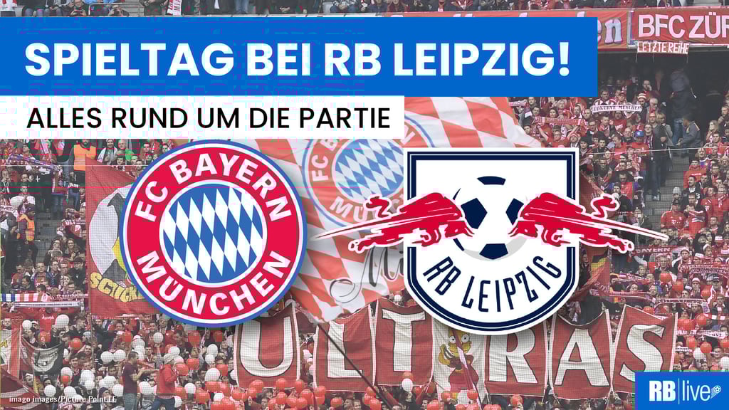 FC Bayern – RB Leipzig live im Stream, TV und Radio.