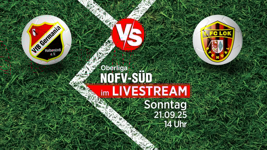 Der VfB Germania Halberstadt empfängt den 1. FC Lok Stendal - das Spiel wird live übertragen.