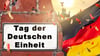 Der Tag der Deutschen Einheit ist ein bundesweiter gesetzlicher Feiertag.