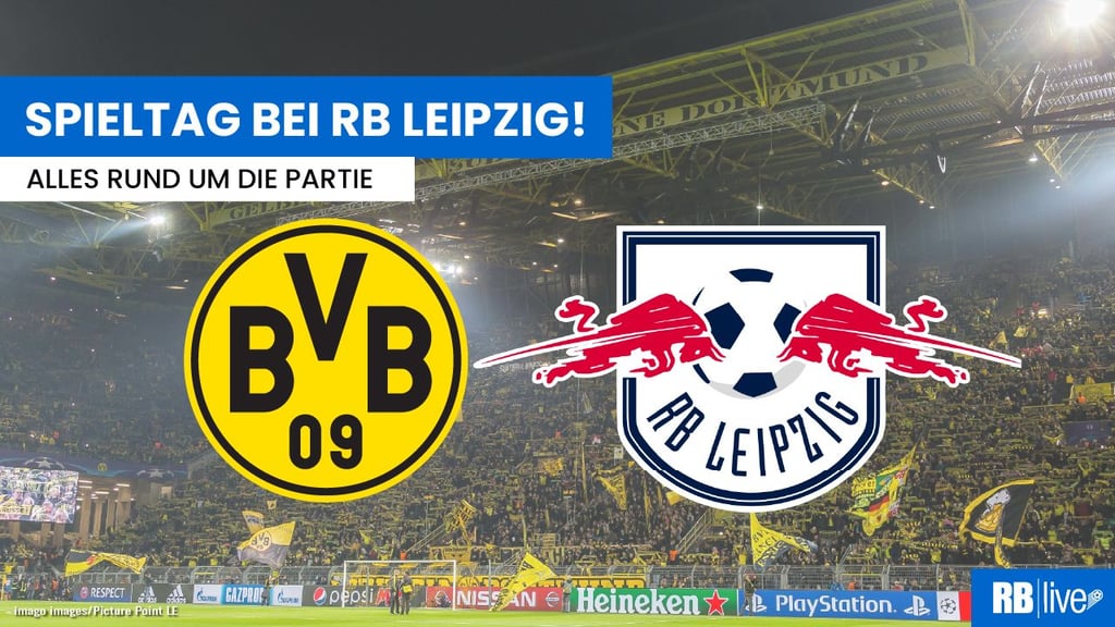 Borussia Dortmund gegen RB Leipzig live in Stream, TV und Radio.