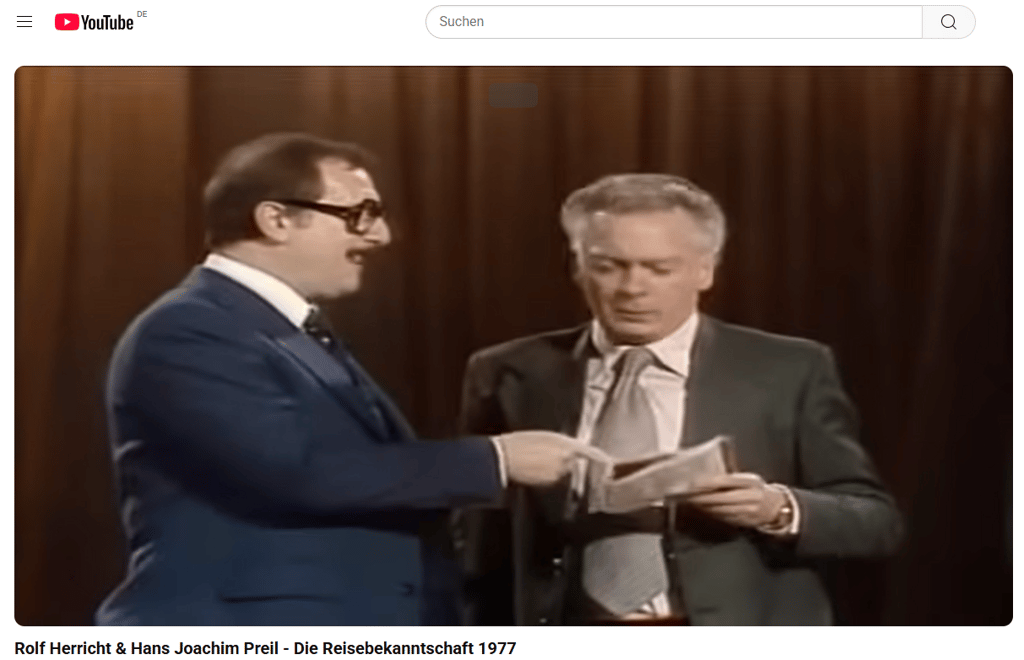 Im Internet, wie hier auf der Plattform YouTube, lässt sich der Sketch „Die Reisebekanntschaft“ nach wie vor finden. Hier treten Herricht & Preil damit in der beliebten Fernsehshow Kessel Buntes auf.