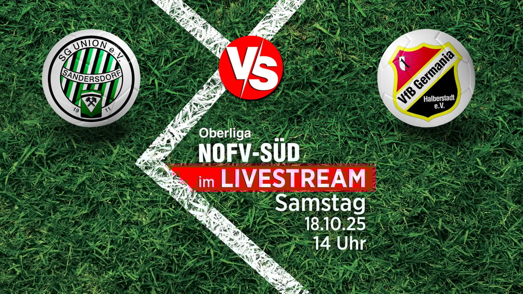 Germania Halberstadt trifft in der NOFV-Oberliga Süd auf die SG Union Sandersdorf. Hier gibt es die Partie am 18. Oktober 2025 ab 14 Uhr exklusiv im Livestream und als später dann als Wiederholung.
