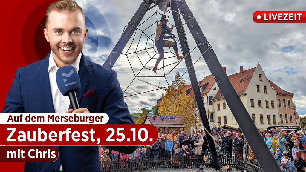 Merseburger Zauberfest: Reporter Chris ist mit seiner LIVEZEIT am 25. Oktober mittendrin, um das bunte Treiben zu begleiten.
