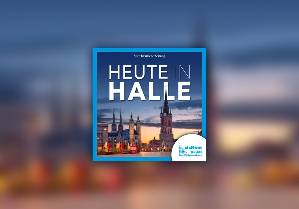News aus Halle (Saale) und der Region gibt's jetzt jeden Abend im Podcast "Heute in Halle". 