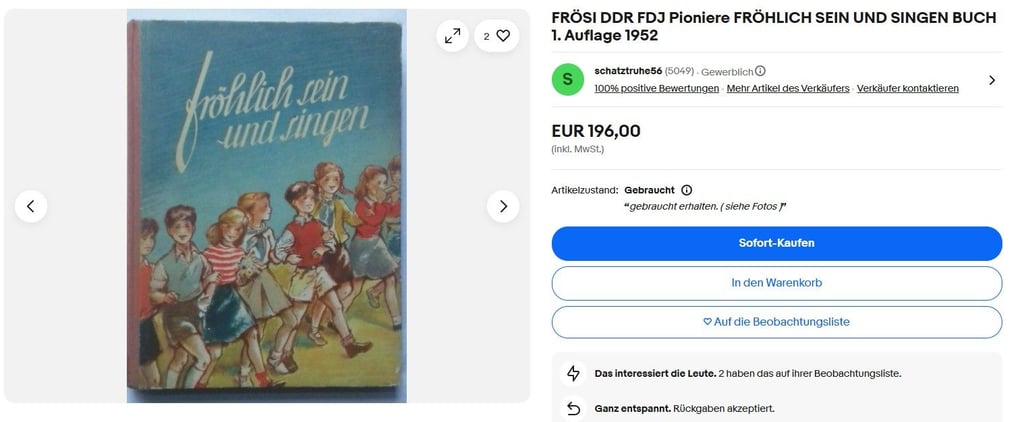 "Fröhlich sein und singen" ist ein Kinderbuch, das 1952 in der DDR erschien. Auf ebay wird es für viel Geld zum Kauf angeboten.