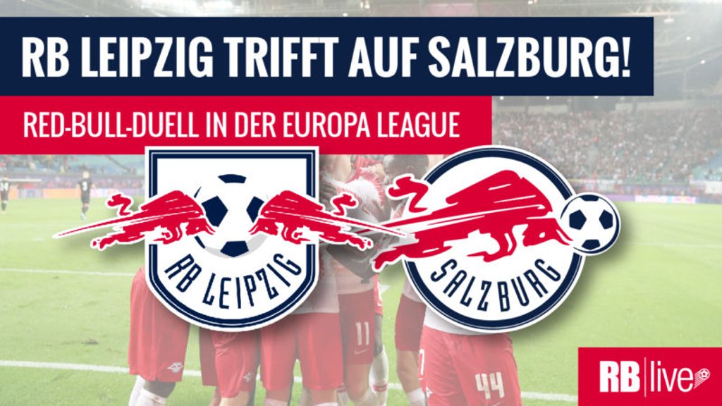 RB Leipzig vs. RB Salzburg